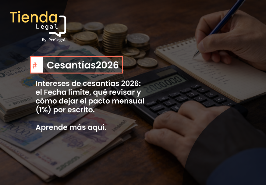 Cesantías e intereses 2026 en Colombia: lo que una PYME debe hacer (fechas, cálculo y cambios vigentes)