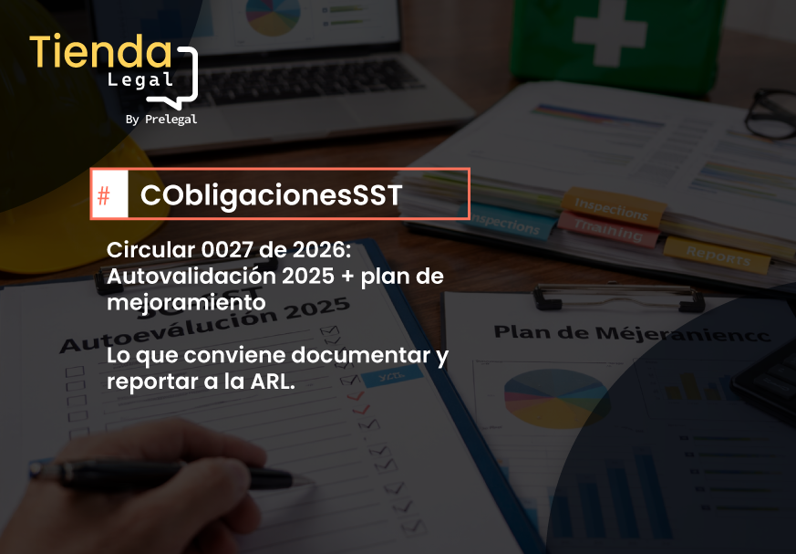 Circular 0027 de 2026: lo que las empresas deben hacer antes del 31 de julio